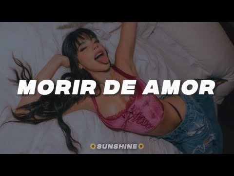 Kenia OS - Morir de Amor (Letra/Lyrics)