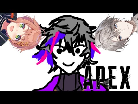 【APEX】顔　合　わ　せ【不破湊/甲斐田晴/本間ひまわり/にじさんじ】