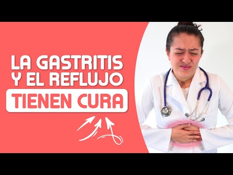 Guía Para Curar la Gastritis y el Reflujo [6 Síntomas + 9 causas + 7 Remedios y Tratamientos]