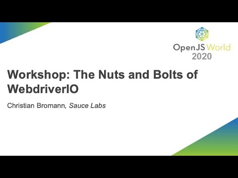 Workshop: The Nuts and Bolts of WebdriverIO