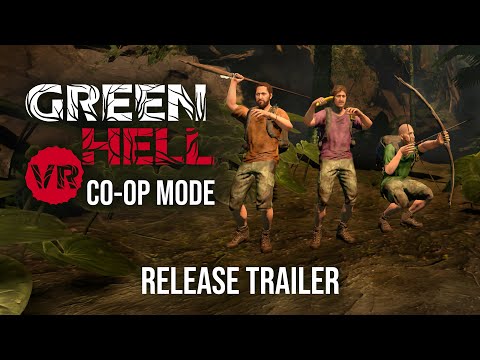 Green Hell VR | Co-Op Mode | Release Trailer | Meta Quest Platform