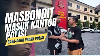 MASBONDIT MASUK KANTOR POLIS SEMARANG GARA-GARA PRANK PAK POLISI YANG SEDANG JAGA