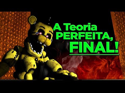 FNAF: A História Definitiva, PARTE FINAL! (Five Nights at Freddy's)