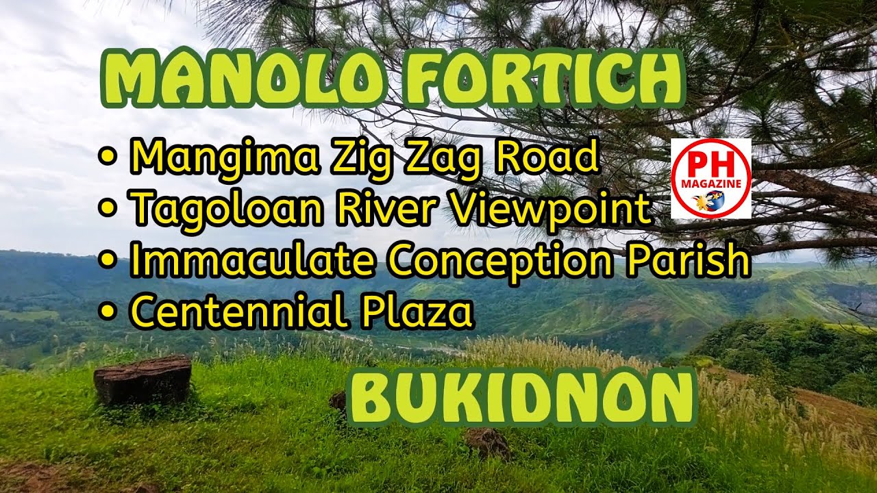 Sights of MANOLO FORTICH | The Town in BUKIDNON