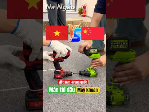 Màn thi đấu máy khoan giữa Việt Nam và Trung Quốc #shorts