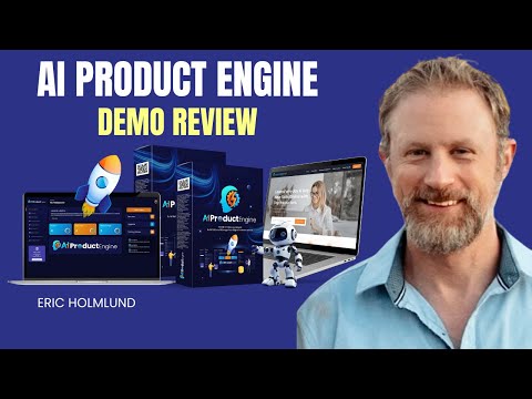 AI PRODUCT ENGINE FULL DEMO REVIEW 🔴{{ERIC HOLMLUND}}🔴 AI PRODUCT ENGINE TUTORIAL