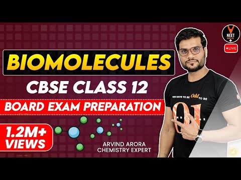 Biomolecules Class 12 Chemistry | CBSE Class 12 Board Exam Preparation | Arvind Sir