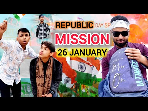 MISSION 26 JANUARY || TEAM UP PADHAKU BOY OFFICAL || REPUBLIC DAY SPECIAL