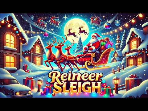 Reindeer Sleigh | Christmas Song