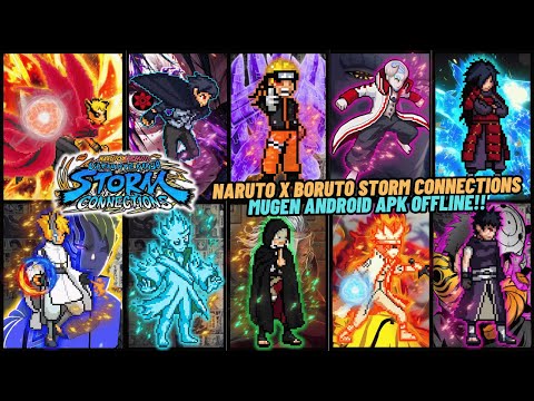 NEW!! NARUTO x BORUTO Ninja STORM Connections Mugen Android OFFLINE💯 - BEST Characters Update 2024🔥