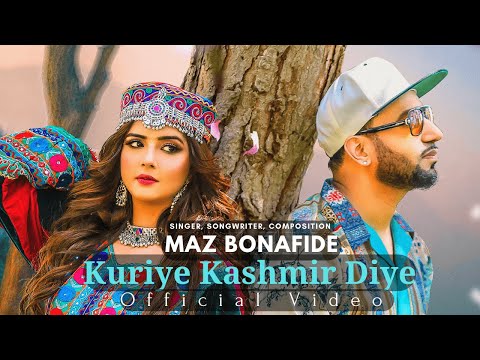 Maz Bonafide | KURIYE KASHMIR DIYE | Faryal Fairy | Latest Punjabi Song 2023 | Official Video