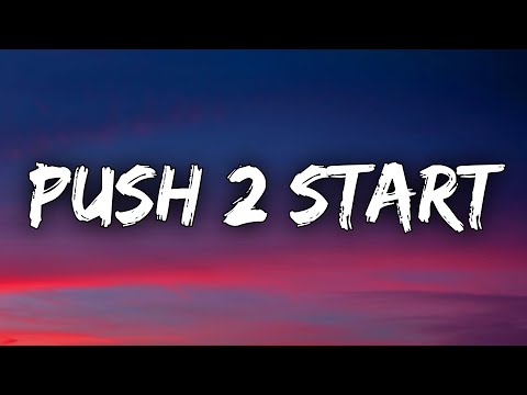 Tyla - PUSH 2 START (Lyrics) "Pushin on my buttons with no hesitation Gas me up give me motivation"