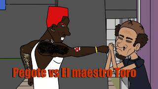 Pegote vs El Maestro Toro X El Real y Yanclo