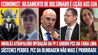 Bolsonaro humilhado na Economist, Nikolas ajudou PCC, PEC da Blindagem cai, Trump deporta golpista