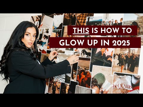 2025 Glow Up: Become The Creative Director of Your Life