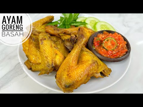 RESEP AYAM GORENG BASAH ALA WARUNG SUNDA !!! DAGINGNYA LEMBUT ENAK BANGET