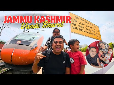 New Delhi to Vaishno Devi Katra Vande Bharat Express | Travelling to Jammu & Kashmir with Family