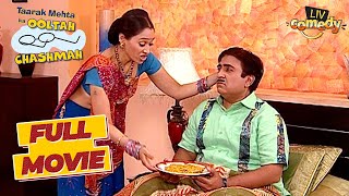Jetha को क्यों खानी पड़ी Khichdi? | Taarak Mehta Ka Ooltah Chashmah | Full Movie