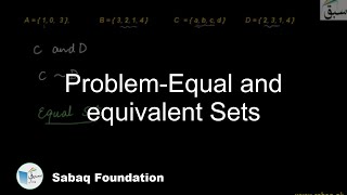 Problem on Equal & Equivalent Sets