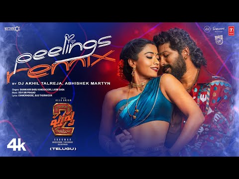 Peeling Remix - Dj Akhil Talreja,Abhishek Martyn | Pushpa 2 The Rule | Allu Arjun | Rashmika | DSP