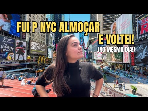 FUI P NOVA YORK ALMOÇAR E VOLTEI! (Muito perrengue)
