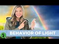 Light Behavior and Properties