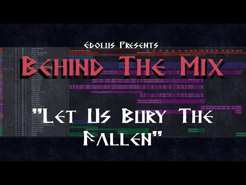 Behind The Mix - Let Us Bury The Fallen Image