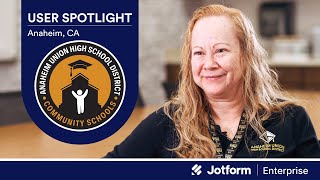 How Anaheim Union High School District Went Digital with Jotform Enterprise