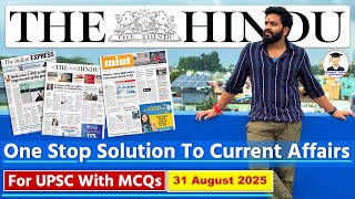 The Hindu Analysis Today | 31 August 2025 | Current Affairs Today | Indian Express | Deepak Yadav