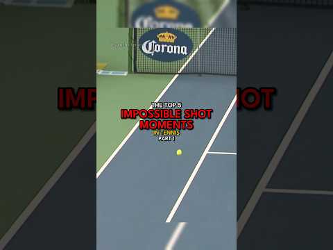 Top 5 impossible shot moments in Tennis | Part 1