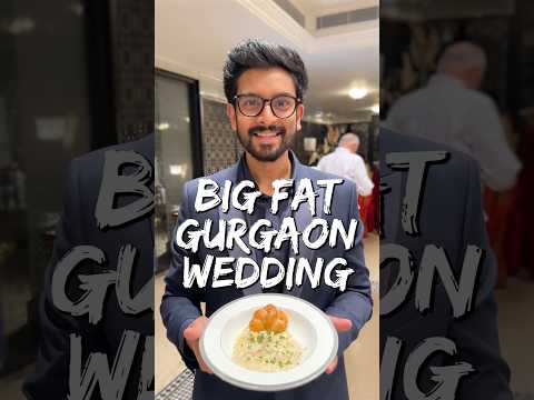 What I Ate at a 3-Day North Indian Wedding in Gurgaon!! 💍❤️
