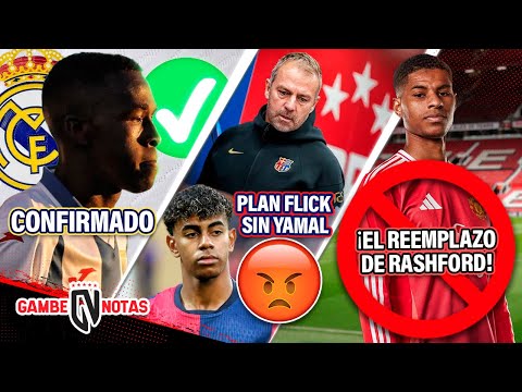 CONFIRMAN: Madrid cierra 1er FICHAJE | MOLESTOS x plan de Flick sin Lamine | ¡REEMPLAZO de Rashford!