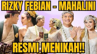 RESMI MENIKAH RIZKY FEBIAN DAN MAHALINI!!