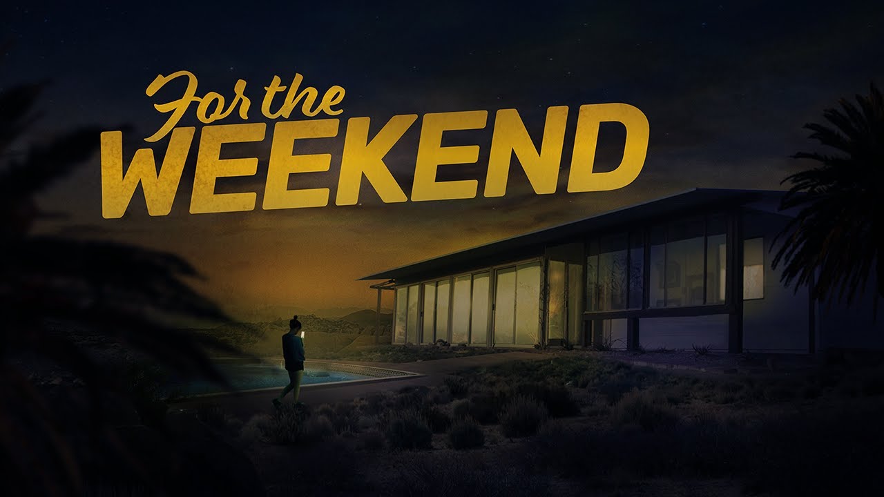 For the Weekend Trailer thumbnail