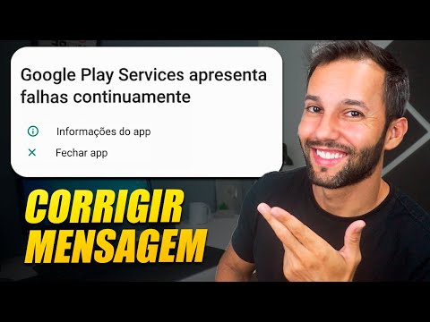 CORRIGIR ERRO: GOOGLE SERVICES APRESENTA FALHAS CONTINUAMENTE