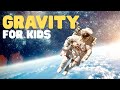 Understanding Gravity and Its Effects