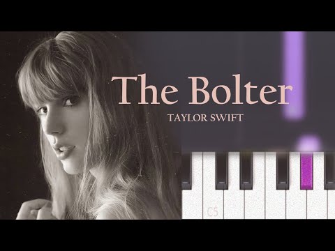 Taylor Swift - The Bolter | Piano Tutorial