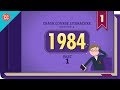CrashCourse Literature: Orwell's 1984