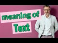 Understanding the Concept of Text