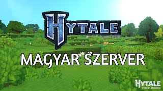 MAGYAR HYTALE SZERVER! - HU-Hytale