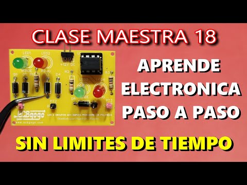 ✅CLASE MAESTRA 18 DE ELECTRONICA 👀👉 APRENDE ELECTRONICA PASO A PASO y SIN LIMITES DE TIEMPO