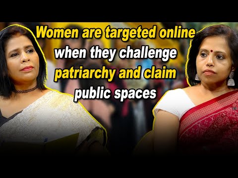 Women are targeted online when they challenge patriarchy and claim public spaces - Ambika S