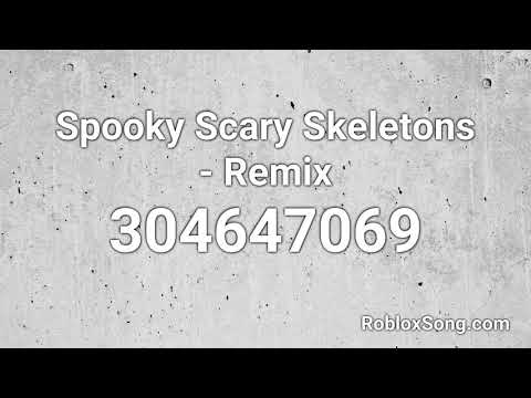 Skeleton Code Roblox 07 2021 - roblox music id spooky scary skeletons remix