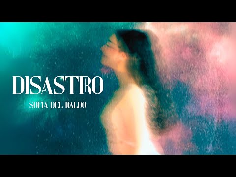 Sofia Del Baldo: DISASTRO – Videoclip Ufficiale 💿🔥