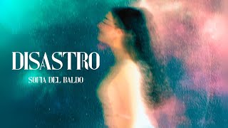 Sofia Del Baldo: DISASTRO – Videoclip Ufficiale 💿🔥