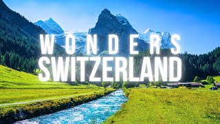 Wonders Of Switzerland | Top 10 Places To Visit In Switzerland | Travel Video 4K