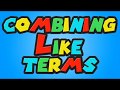 Combining Like Terms and Coefficients