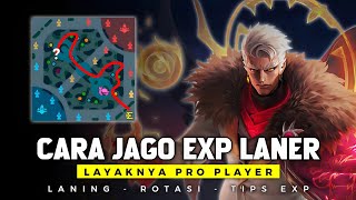TUTORIAL DAN ROTASI KALAU PENGEN JAGO EXP LANER - Mobile Legends