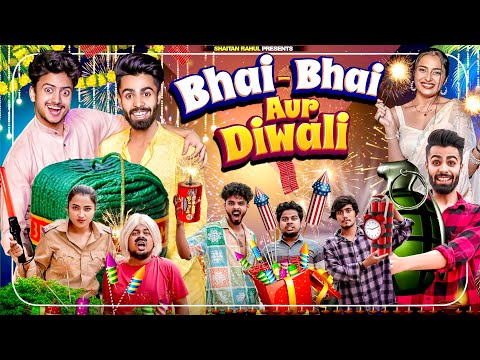 BHAI BHAI AUR DIWALI || SHAITAN RAHUL ||  THE SHIVAM || TEJASVI BACHANI