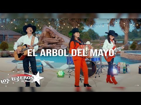 El Arbol Del Mayo -Los Luzeros De Rioverde VIDEO MUSICAL
